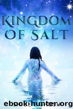 Kingdom of Salt by Shiulie Ghosh