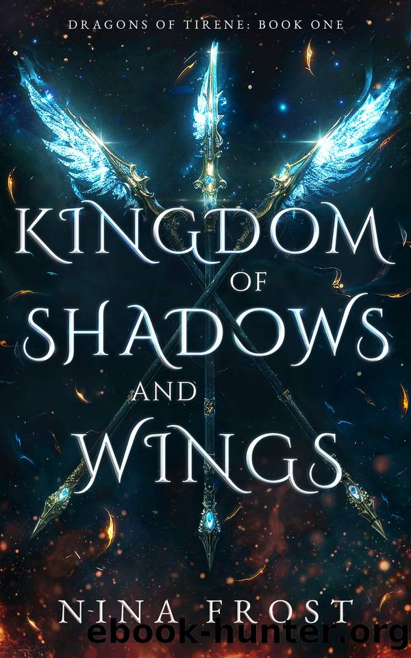 Kingdom of Shadows and Wings (Dragons of Tirene Book 1) by Nina Frost