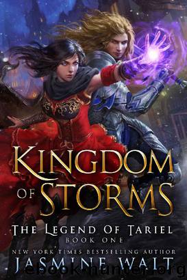Kingdom of Storms: A Reverse Harem Fantasy (The Legend of Tariel Book 1) by Jasmine Walt