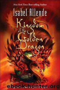 Kingdom of the Golden Dragon by Isabel Allende