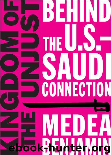 Kingdom of the Unjust by Medea Benjamin