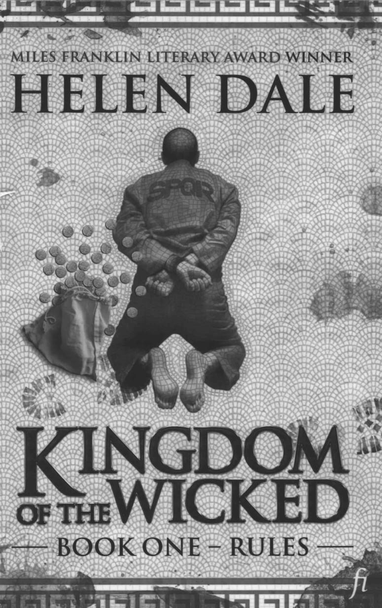 Kingdom of the Wicked: Book One: Rules by Helen Dale