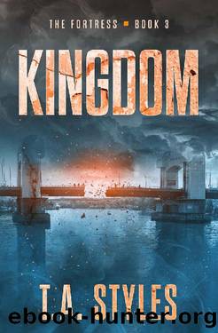 Kingdom: A Post-Apocalyptic Survival Thriller by T. A. Styles