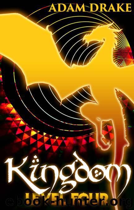 Kingdom_Level Four_LitRPG by Adam Drake