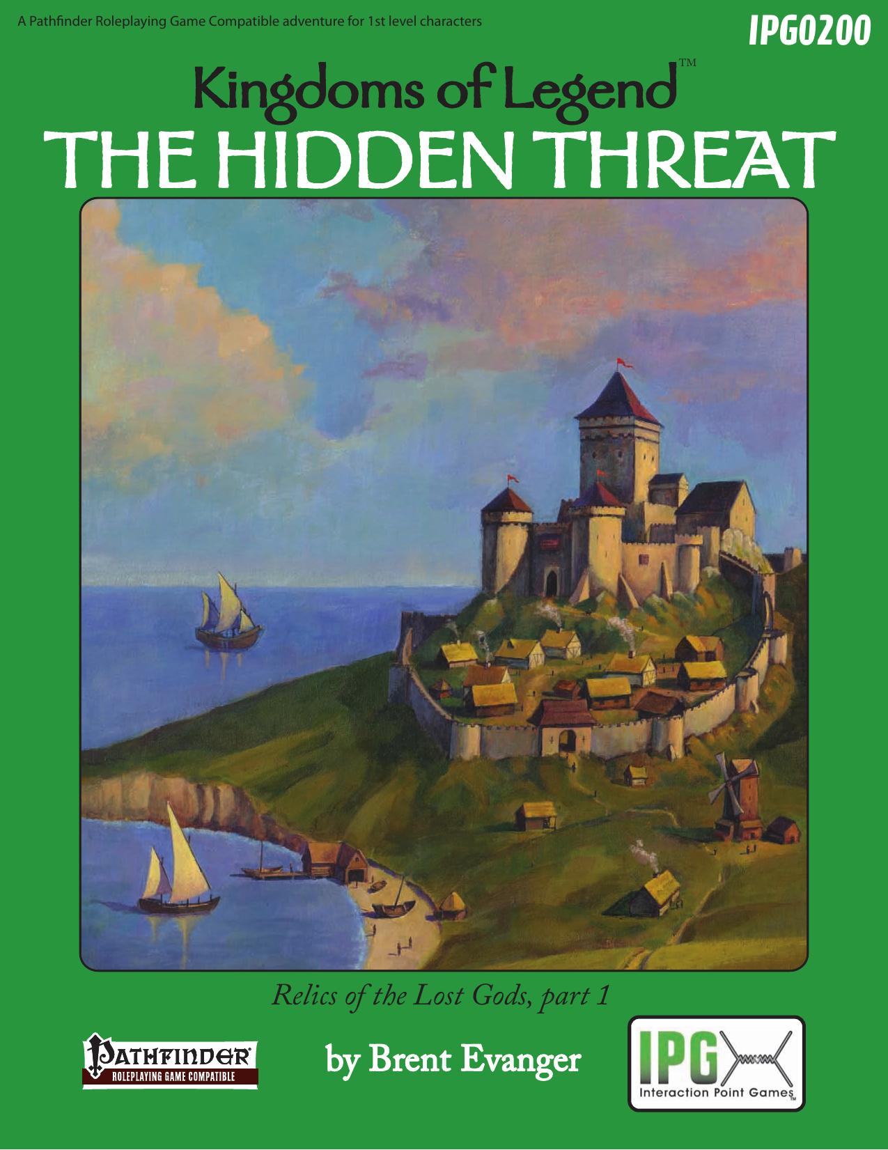 Kingdoms of Legend: The Hidden Threat by Interaction Point Games