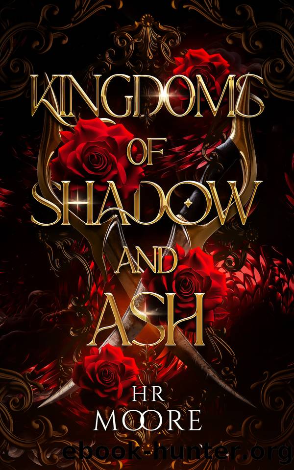 Kingdoms of Shadow and Ash: A Dragon Fantasy Romance by HR Moore
