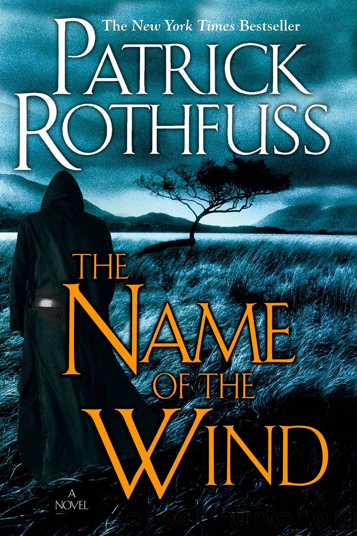 Kingkiller 1 - The Name of the Wind by Patrick Rothfuss