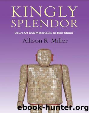 Kingly Splendor by Allison R. Miller;
