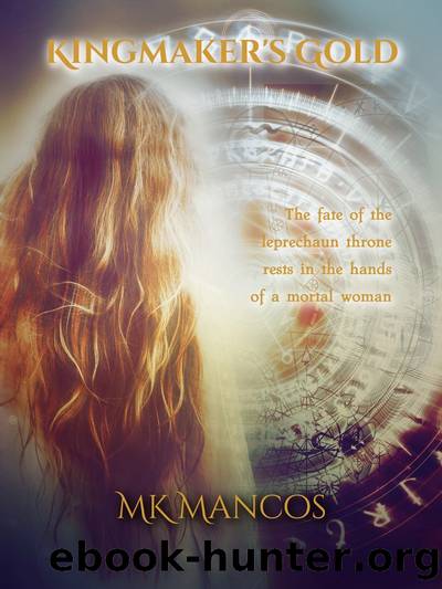 Kingmaker's Gold by MK Mancos