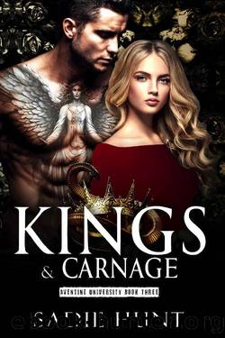 Kings & Carnage: A Dark College Stepbrother Romance (Aventine University Book 3) by Sadie Hunt