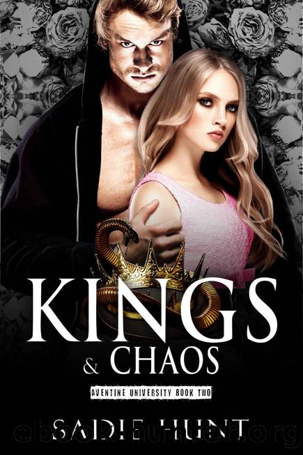 Kings & Chaos (Aventine University Book 2) by Sadie Hunt