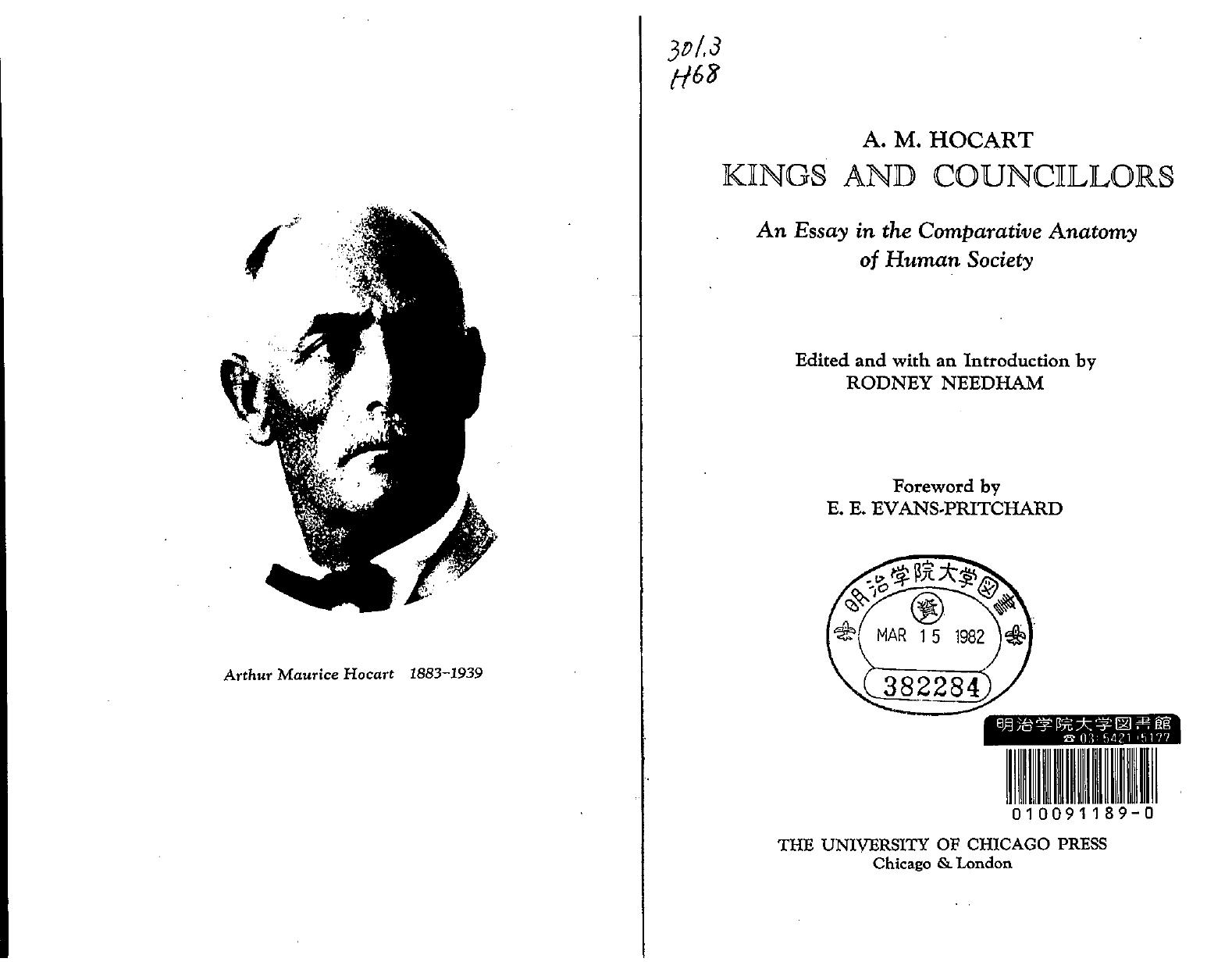Kings and Councillors: An Essay in the Comparative Anatomy of Human Society (Classics in Anthropology) by Arthur Maurice Hocart