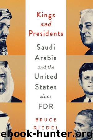 Kings and Presidents by Bruce Riedel
