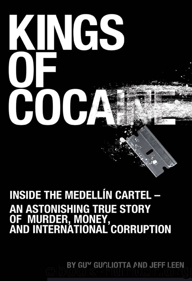 Kings of Cocaine by Guy Gugliotta & JEFF LEEN