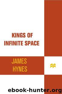 Kings of Infinite Space: A Novel by James Hynes