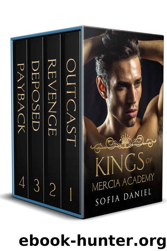 Kings of Mercia Academy 1-4: The Complete Bully Romance by Sofia Daniel