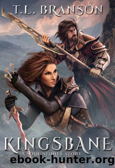 Kingsbane_A Soul Stones Story by T. L. Branson
