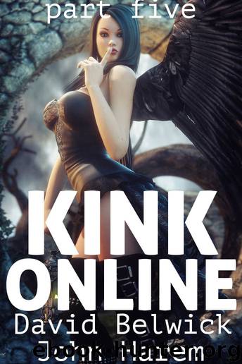 Kink Online 5 by David Belwick & John Harem