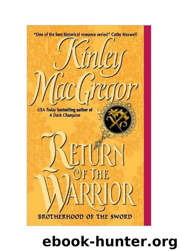 Kinley MacGregor - Brotherhood Of The Sword - 7 by Return Of The Warroir