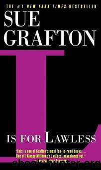 Kinsey Millhone - 12 - L Is for Lawless by Sue Grafton