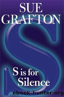 Kinsey Millhone - 19 - S Is for Silence by Sue Grafton