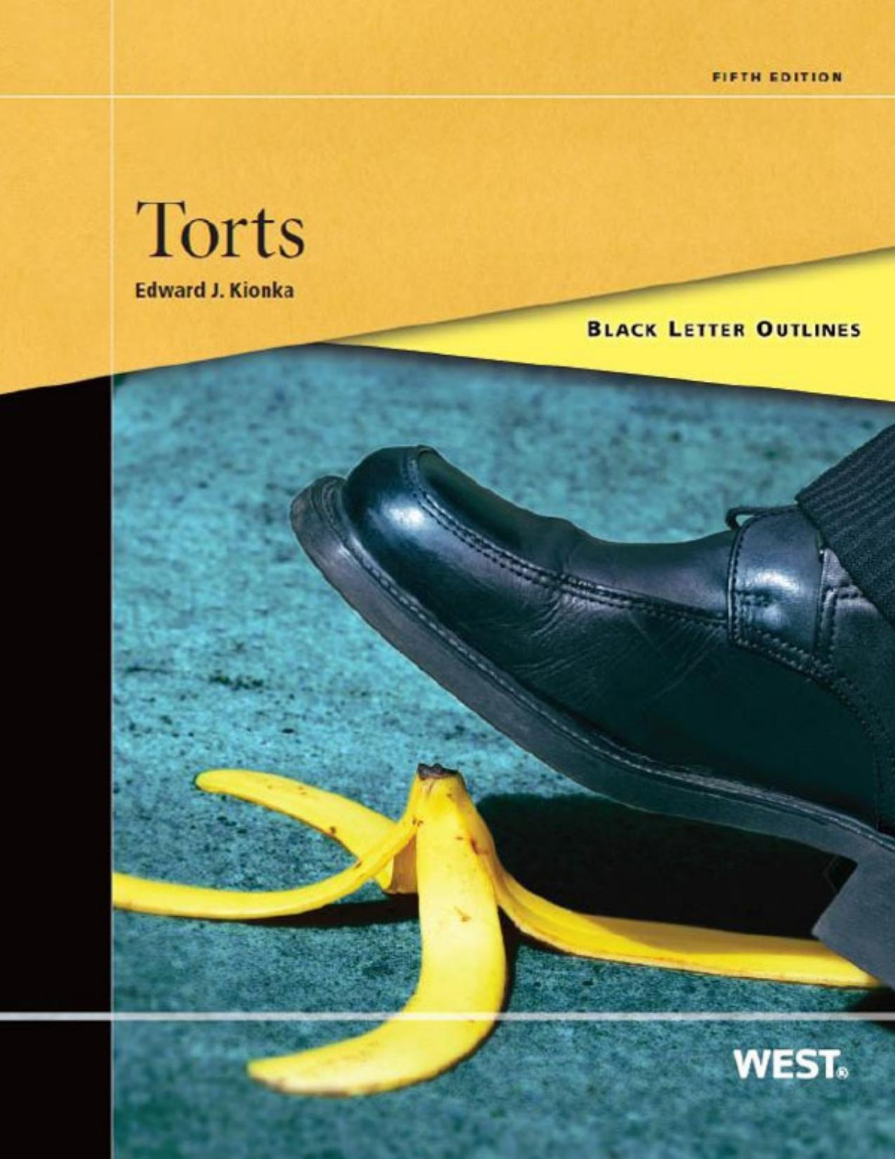 Kionka's Black Letter Outline on Torts by Edward J. Kionka