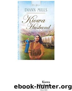 Kiowa Husband by DiAnn Mills