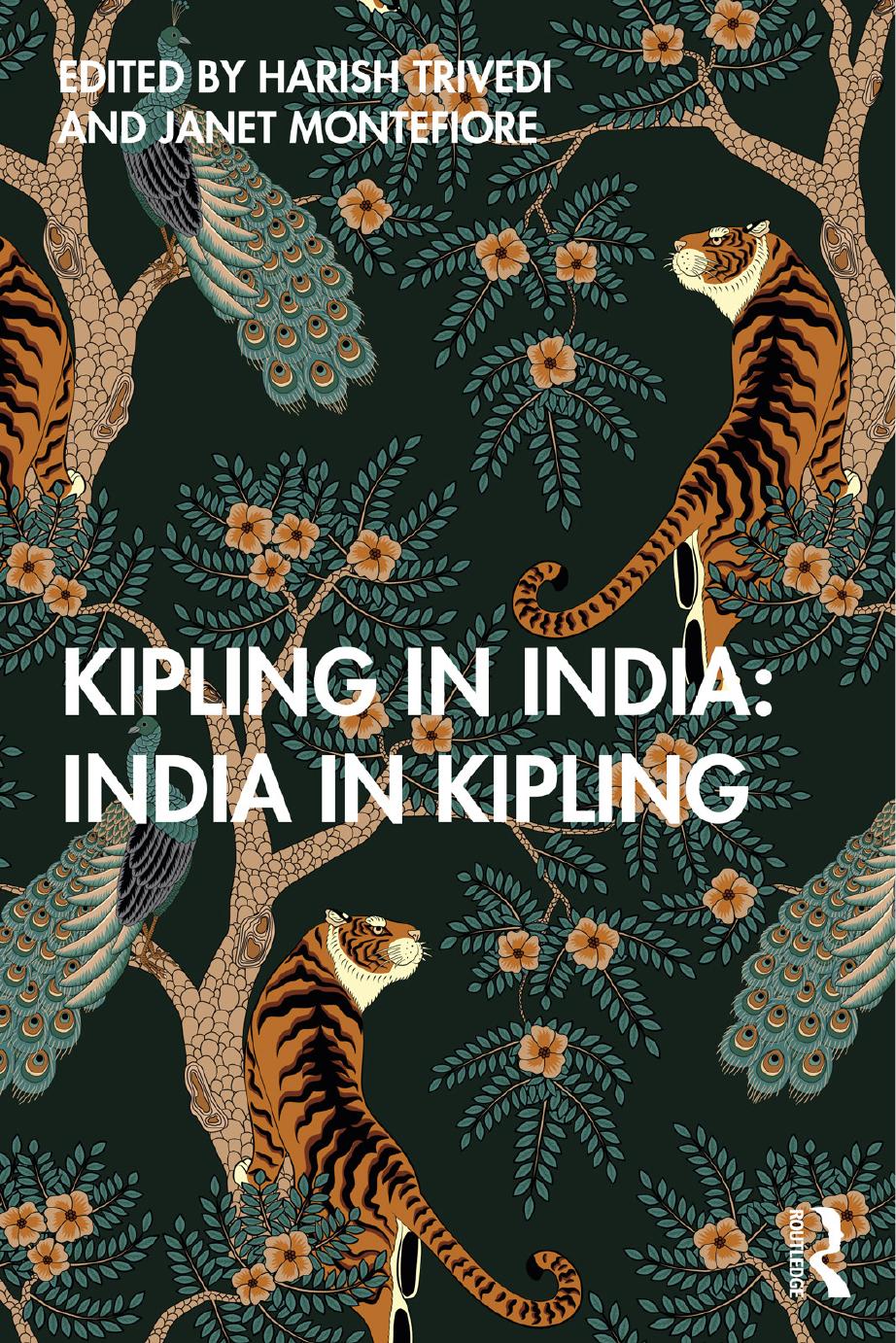 Kipling in India, India in Kipling by Harish Trivedi & Janet Montefiore