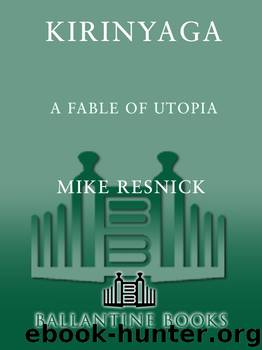 Kirinyaga by Mike Resnick