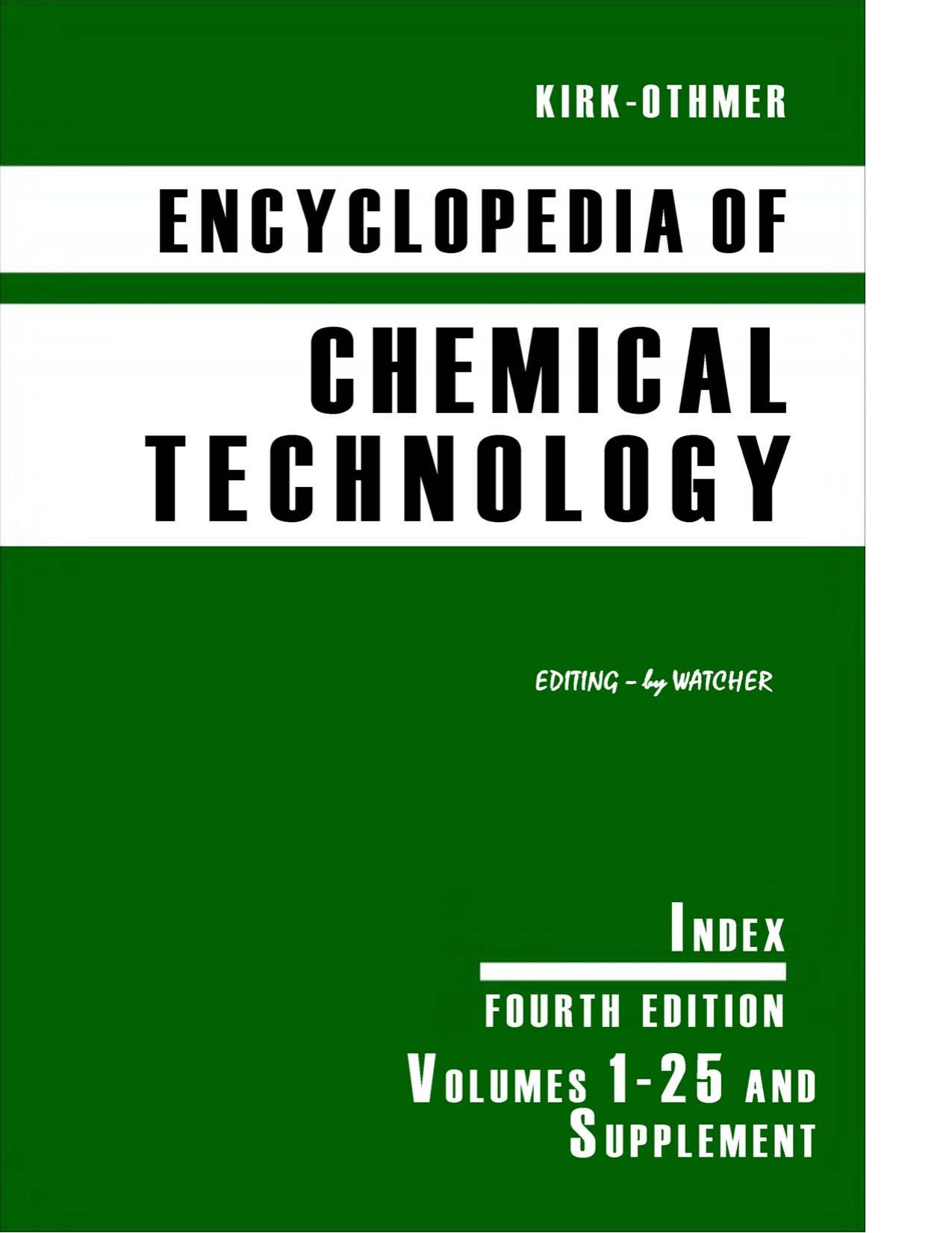 Kirk-Othmer Encyclopedia of Chemical Technology Vol 27 by Raymond E Kirk; Donald F Othmer; Martin Grayson; David Eckroth; et al