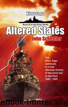 Kirov Saga: Altered States (Kirov Series) by Schettler John