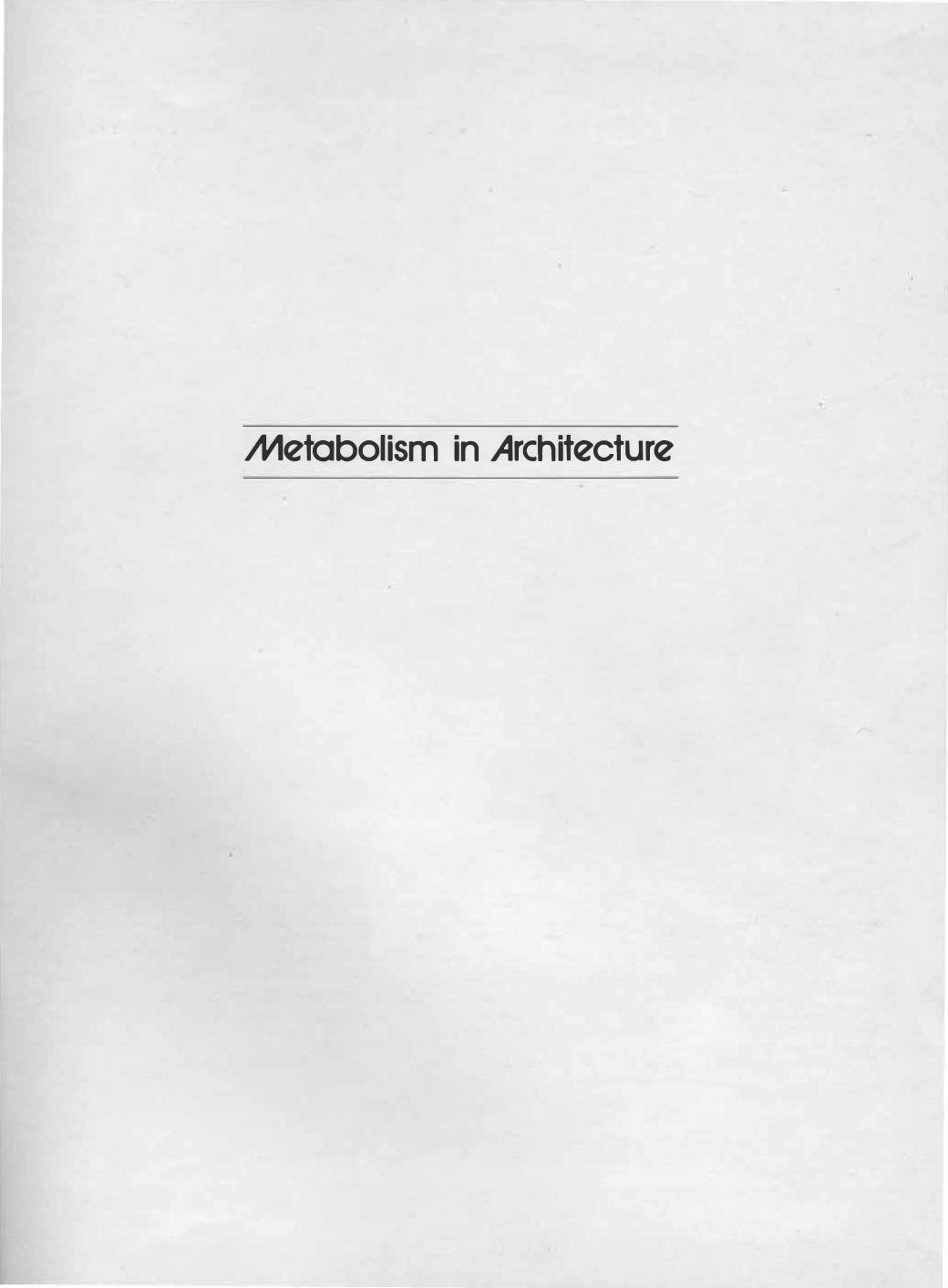 Kisho Kurokawa: Metabolism in Architecture by Kishō Kurokawa