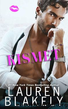 Kismet (Happy Endings Book 4) by Lauren Blakely