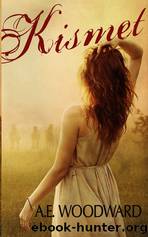 Kismet by A. E. Woodward