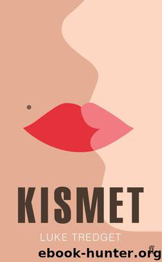 Kismet by Luke Tredget