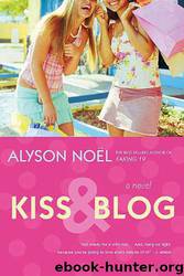 Kiss & Blog by Noël Alyson