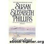 Kiss An Angel by Susan Elizabeth Phillips