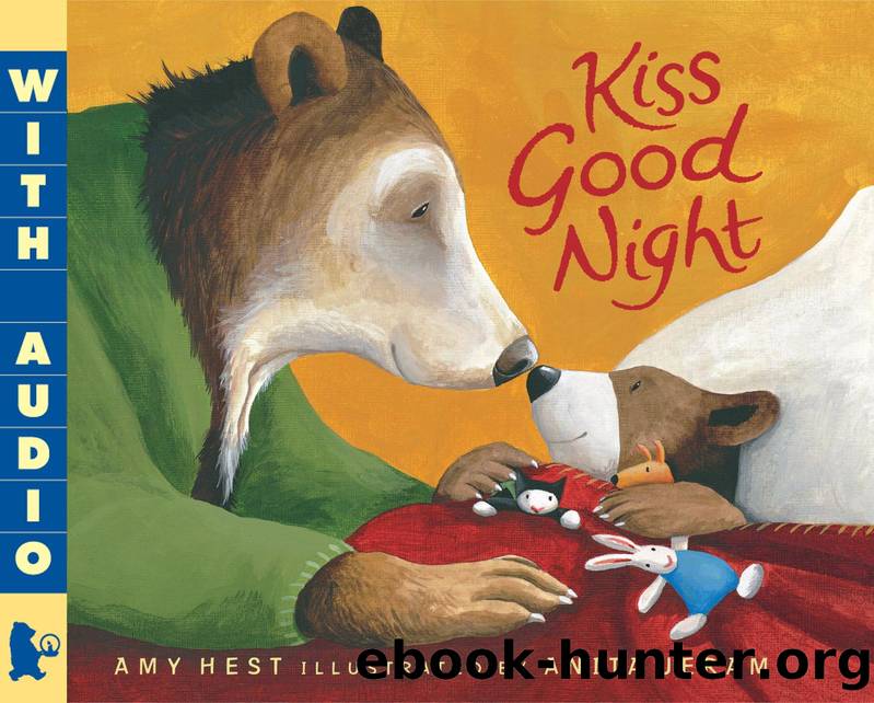 Kiss Good Night by Amy Hest