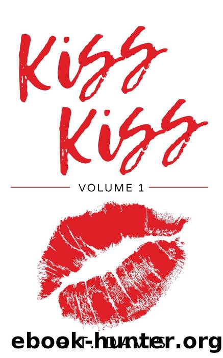 Kiss Kiss: A Collection of Modern Poetry About Intimacy, Love and Pain by R.T. Davis