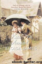 Kiss Me Annabel by Eloisa James