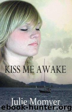 Kiss Me Awake by Momyer Julie