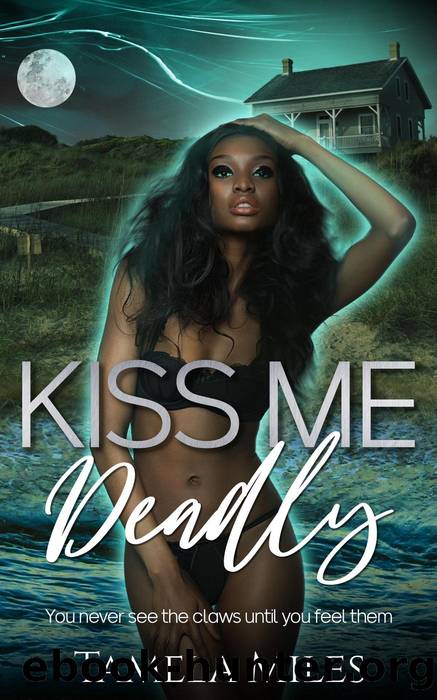 Kiss Me Deadly by Tamela Miles