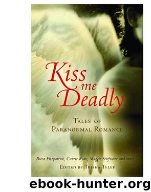 Kiss Me Deadly by Trisha Telep