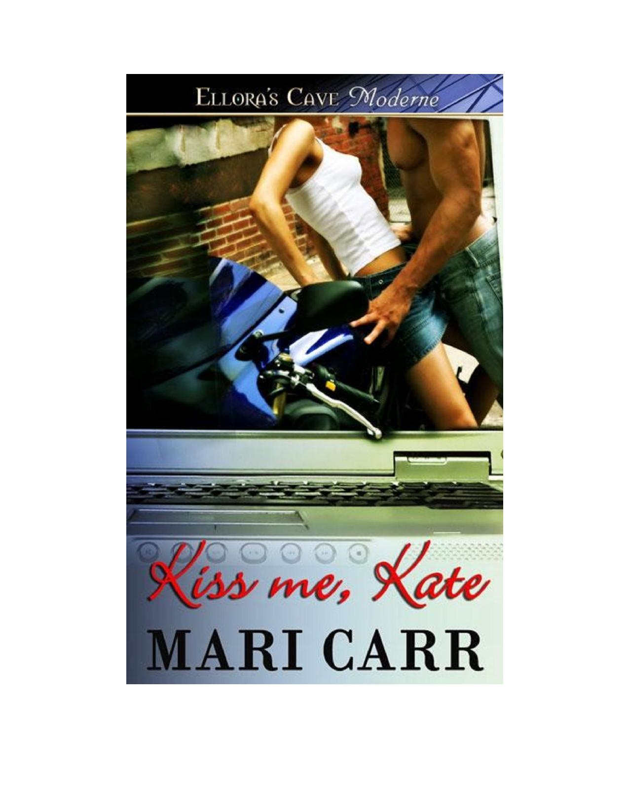 Kiss Me Kate by Mari Carr