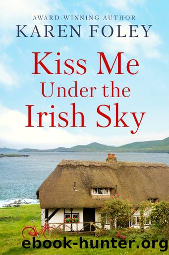 Kiss Me Under the Irish Sky by Karen Foley