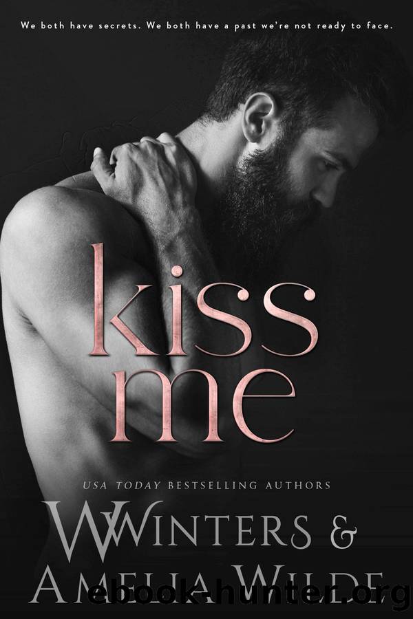 Kiss Me by W. Winters & Amelia Wilde