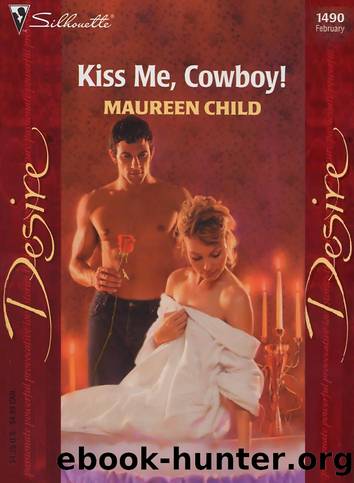 Kiss Me, Cowboy by Maureen Child