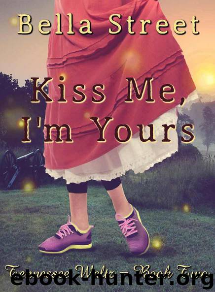 Kiss Me, I'm Yours by Bella Street