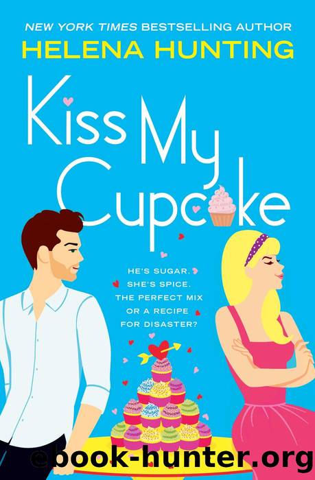 Kiss My Cupcake by Helena Hunting