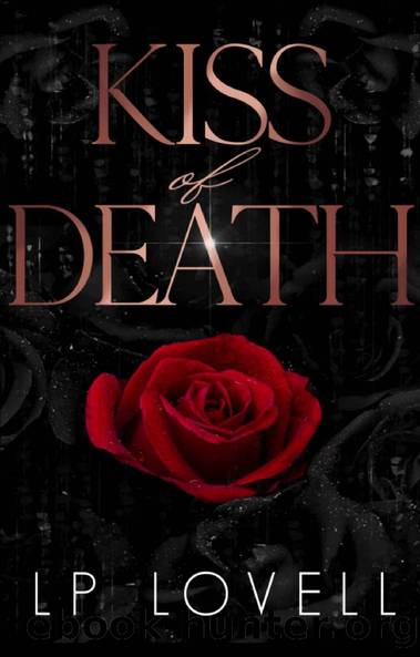 Kiss Of Death: A Dark Mafia Romance by LP Lovell